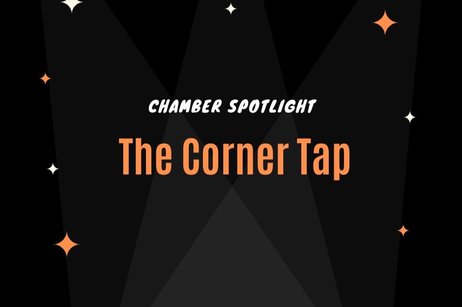 Chamber Spotlight – The Corner Tap